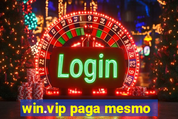 win.vip paga mesmo